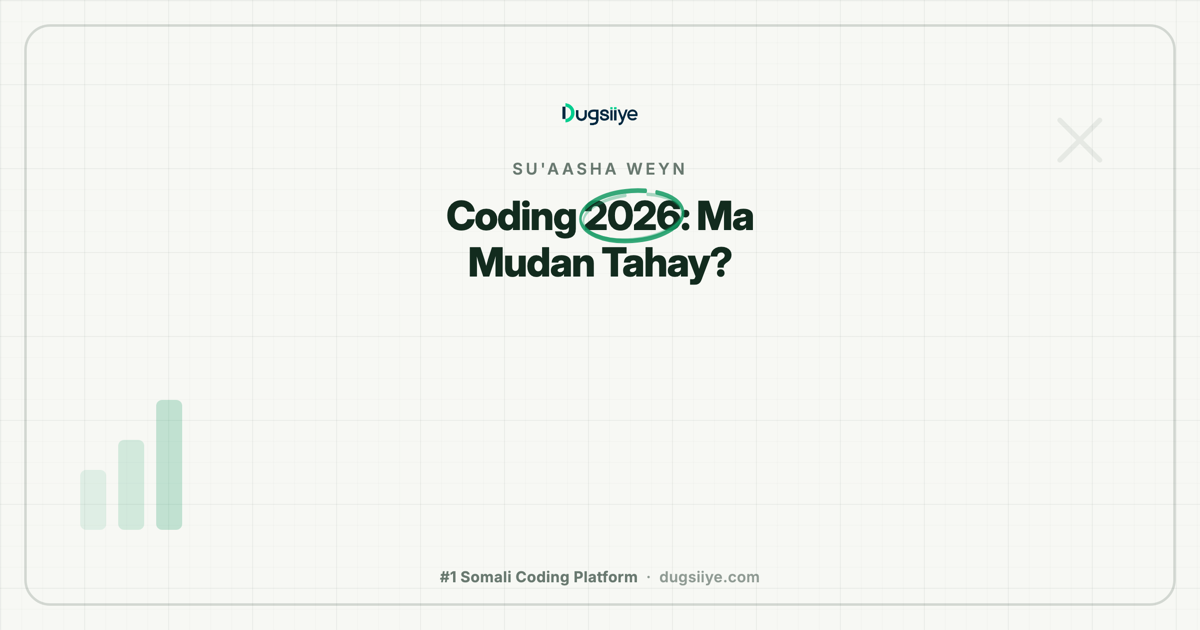 Coding 2026: Weli Ma Mudan Tahay In La Barto?